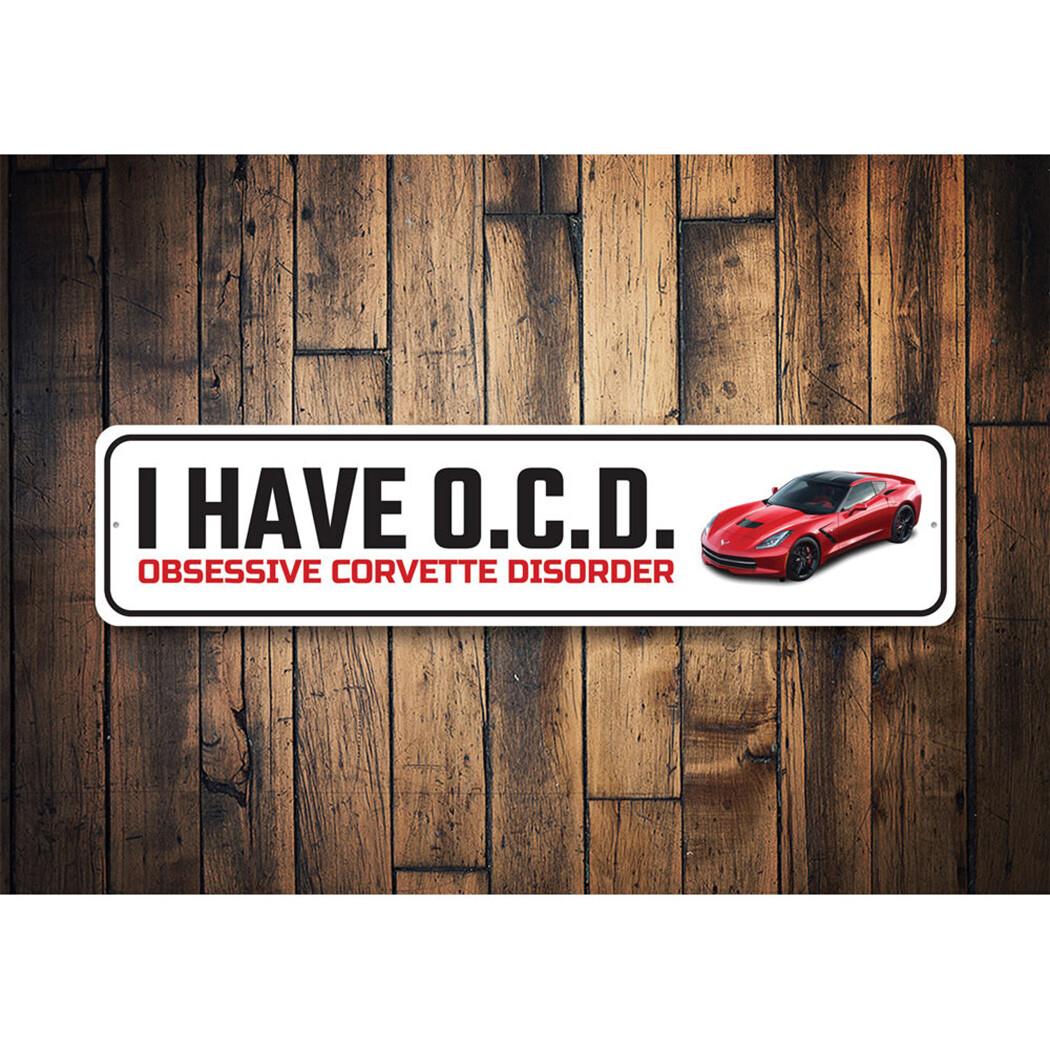 Obsessive Corvette Disorder Metal Sign gallery