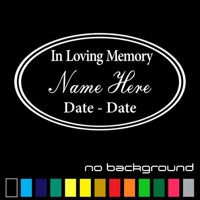 In loving Memory Sticker Vinyl Decal Custom Remembrance Personalized Car Window gallery