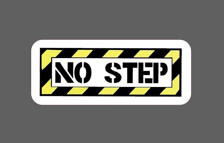 No Step Sticker Caution Warning Waterproof - Buy Any 4 For $1.75 Each Storewide! gallery