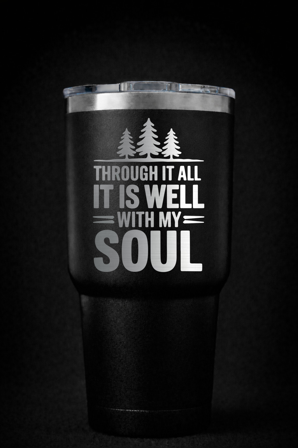 THROUGH IT ALL IT IS WELL WITH MY SOUL , 30 OZ LASER ENGRAVED TUMBLER gallery