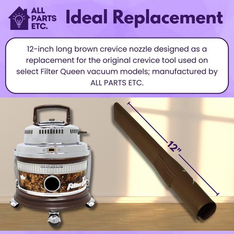 12” Long Brown Crevice Tool for Select Filter Queen Models 350, 500, and more gallery