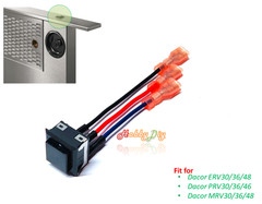 Downdraft Vent Switch for Dacor ERV PRV MRV30/36/46/48 76472 Samsung DE81-07174A