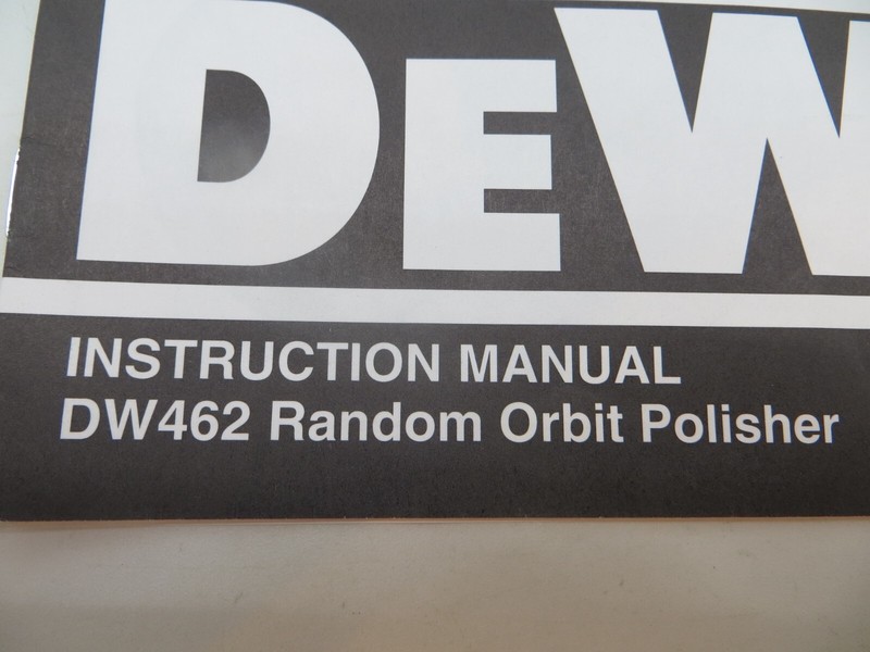 DeWALT Tool Instruction Manual Random Orbit Polisher Model DW462 + parts list gallery