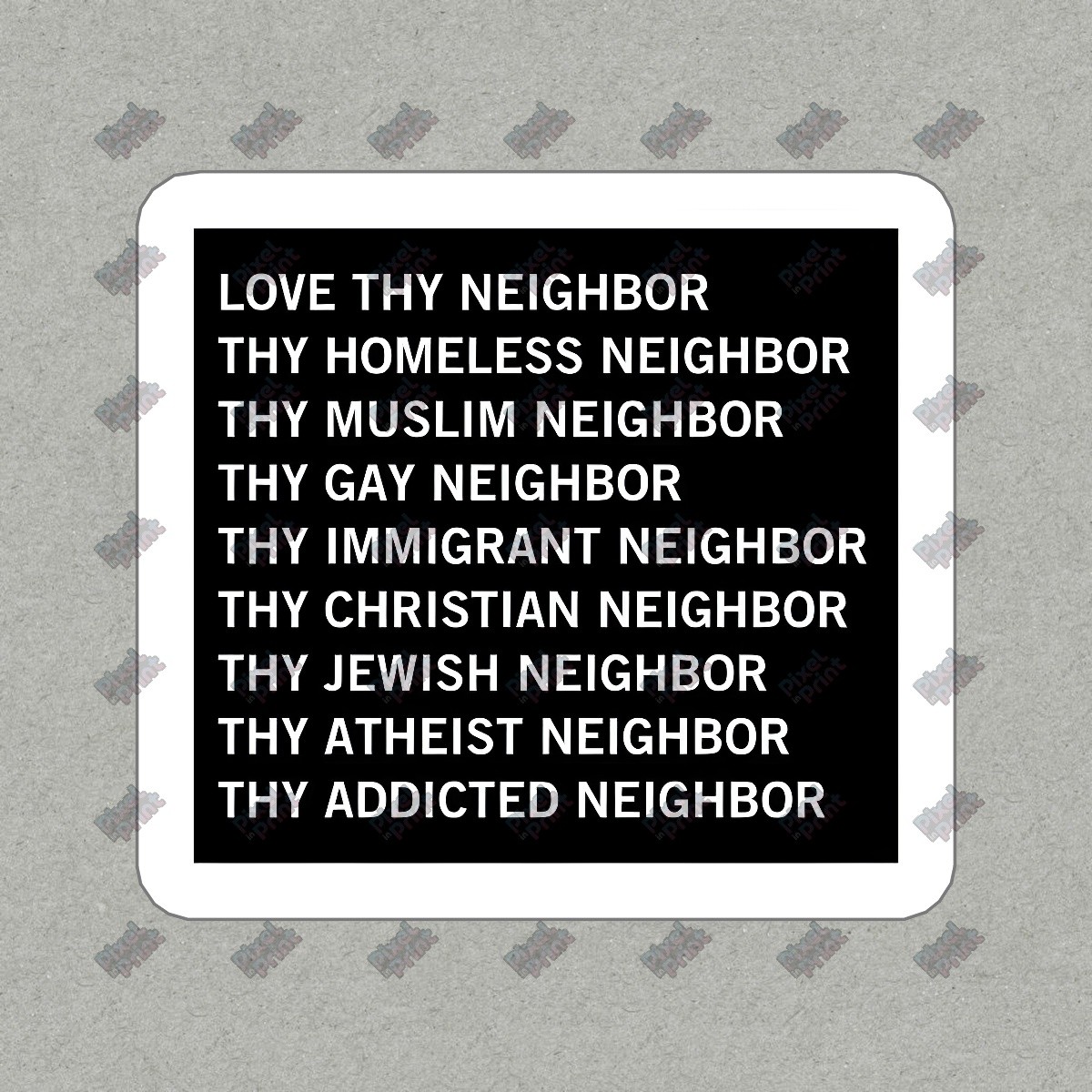 Love Thy Neighbor Vinyl Sticker Inclusive Decal for Home Decor, #279071 gallery