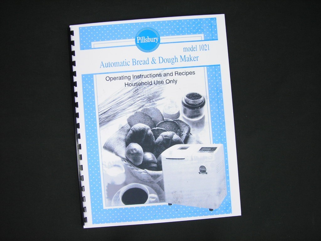 Pillsbury Model 1021 Bread Maker Machine Instruction Manual & Recipes gallery