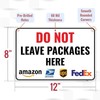1PC Do Not Leave Packages Here Sign, 12 x 8 Inches - Aluminum - No Deliveries At gallery