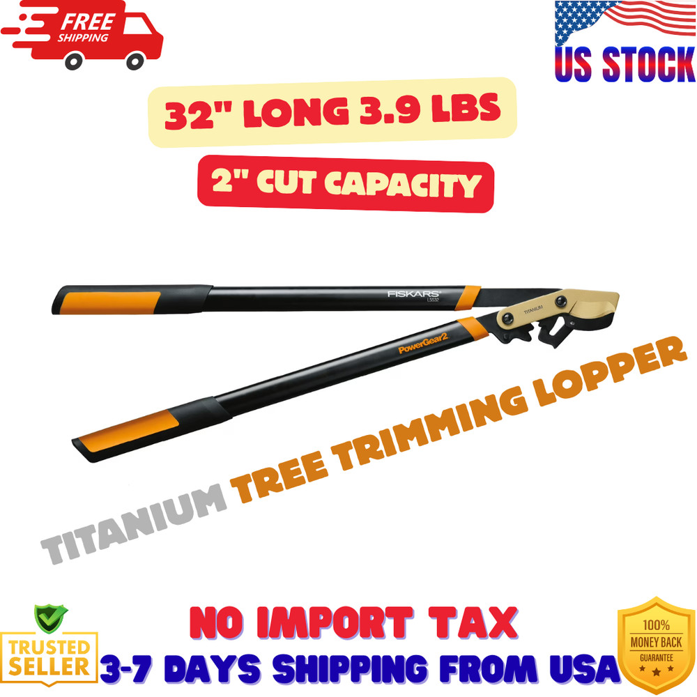 Fiskars PowerGear2 Titanium Tree Trimming Lopper 32" Long 3.9 lbs., 2" Cut Capac