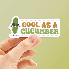 Cool as a Cucumber Sticker