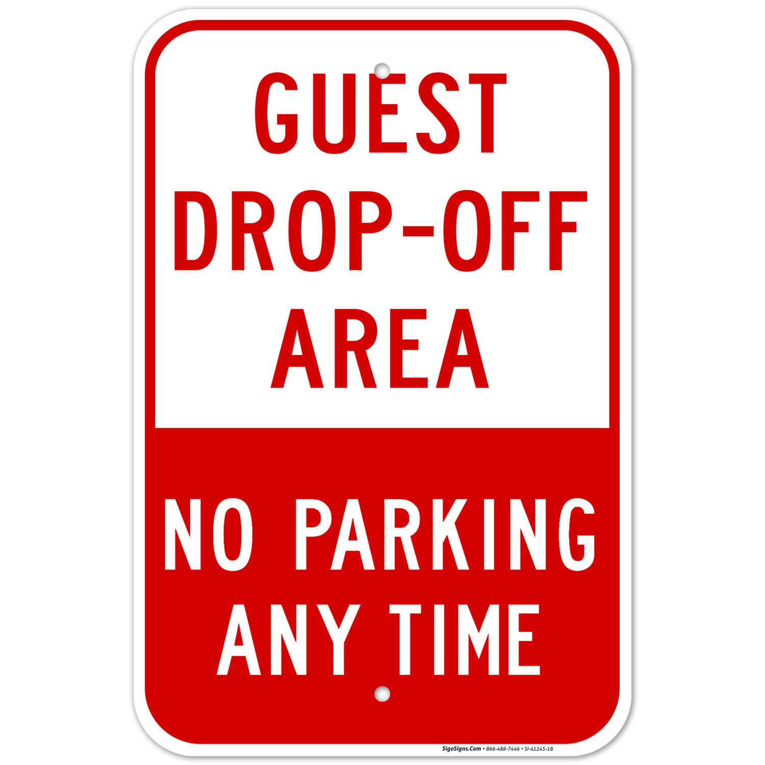 No Parking Any Time Guest Drop-Off Area Red Sign, gallery
