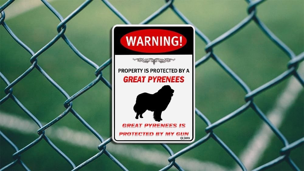 Tin Metal Signs Warning Property Is Protected By Great Pyrenees 8x12 gallery