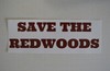 SAVE THE REDWOODS Bumper Sticker, 3" x 9" Rectangular gallery