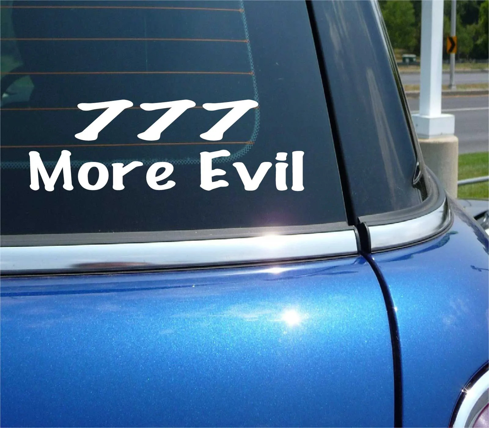 777 MORE EVIL DECAL STICKER FUNNY SATAN DEVIL HELL GAG PRANK JOKE CAR TRUCK gallery