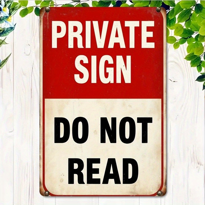 Private Sign Do Not Read Metal Sign Funny Home Office Wall Hanging Decoration gallery