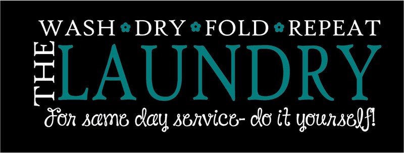 THE LAUNDRY wash dry fold repeat for same day service do it yourself decals art gallery