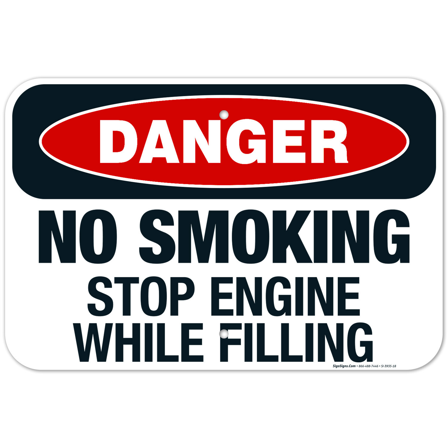 Danger No Smoking Stop Engine While Filling Sign, OSHA Danger Sign, gallery
