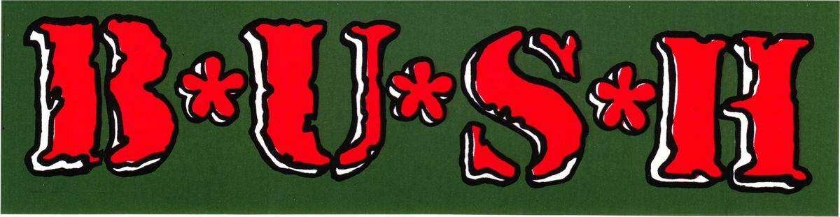 Sticker - Bush Mash Army Style Red Green Stars Hard Rock Alt 1990s Decal #13165 gallery