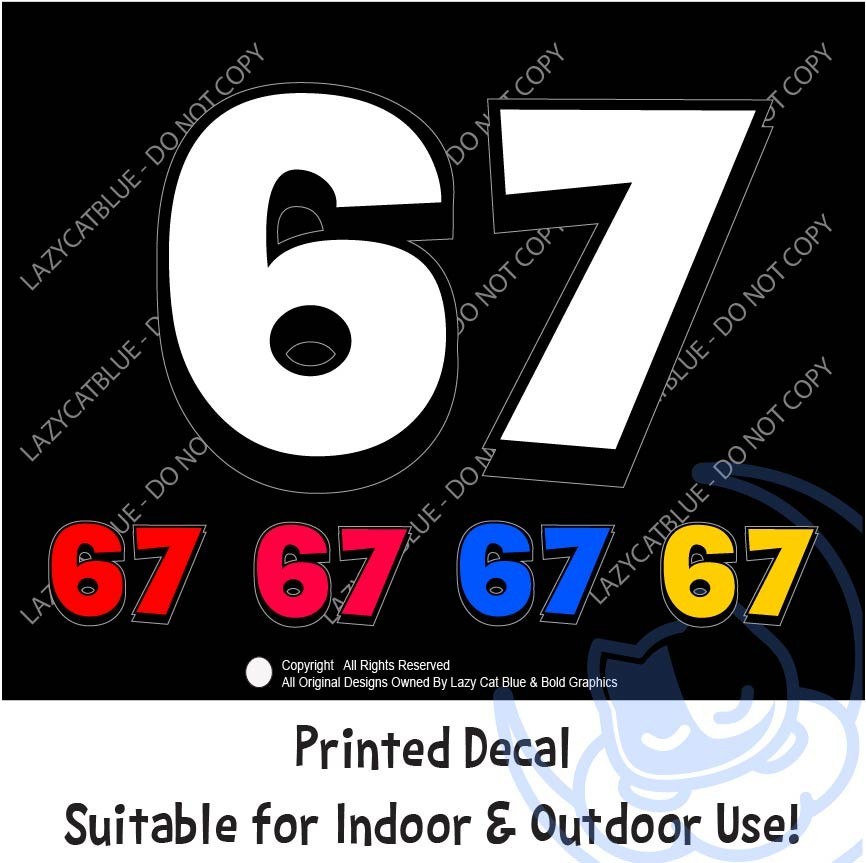 67 Decal Sticker Printed Die Cut Meme Trending Trend Post 6 7 Mid Beep Teen Gift gallery
