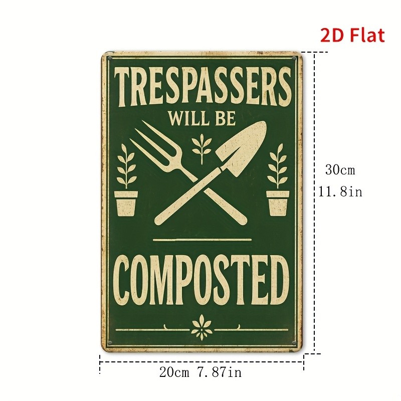 Humorous Metal Sign Trespassers Will Be Composted Vintage Garden Yard Decoration gallery