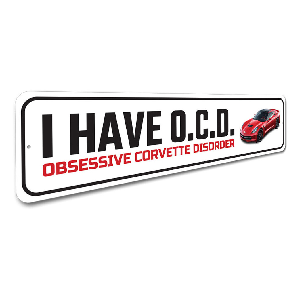 Obsessive Corvette Disorder Metal Sign gallery