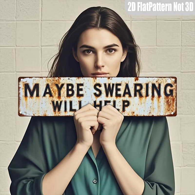 Maybe Swearing Will Help Funny Rustic Metal Sign Bar Garage Home Decor Plaque gallery