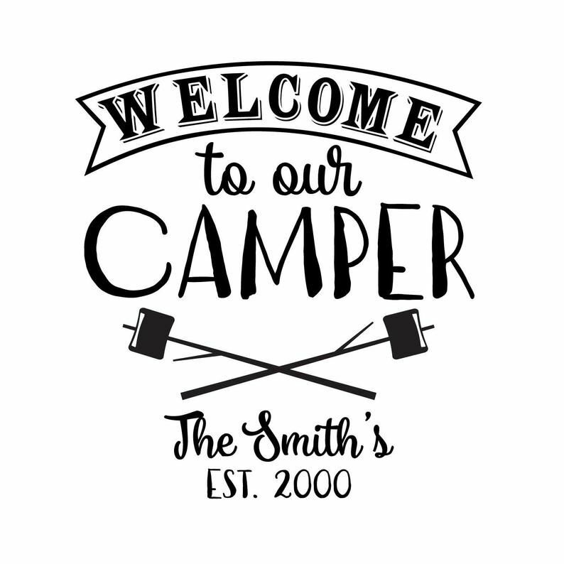 Vinyl Decal for Window- Welcome to Our Camper (May be Customized w/ Name & Date) gallery