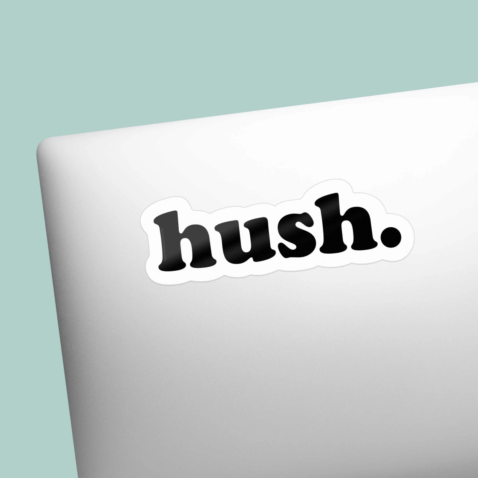 Hush Sticker gallery