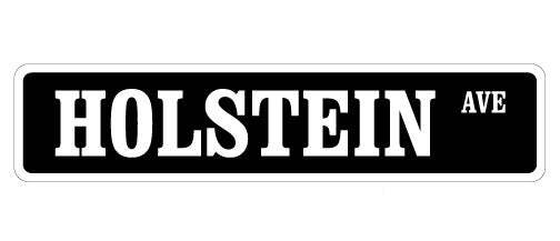 HOLSTEIN Street Sign Metal Plastic Decal cattle dairy milk farmer farm gallery