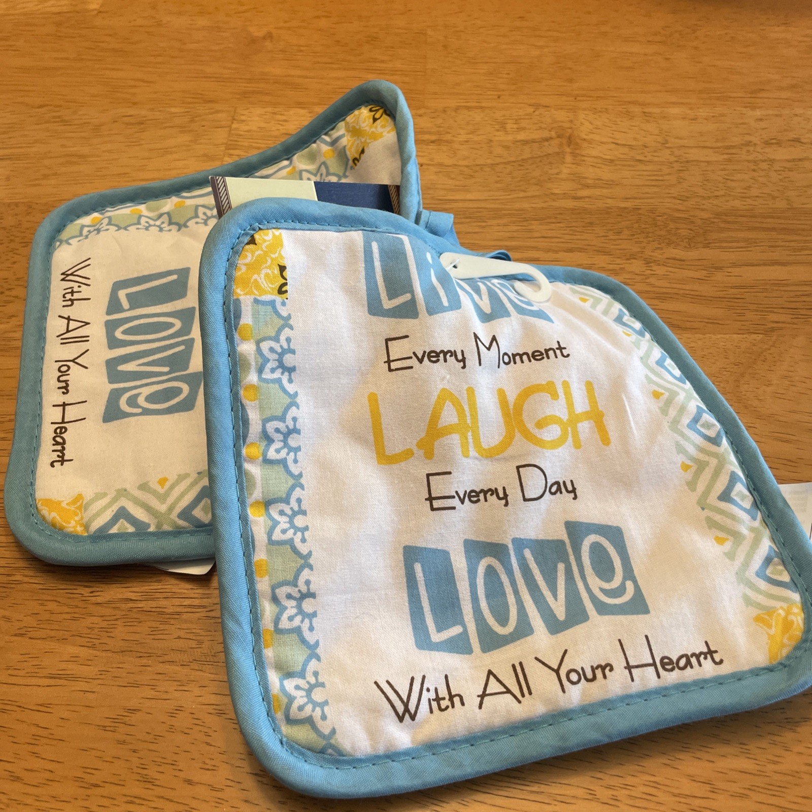 NWT~2 Pot Holders ~ Live Every Moment LAUGH Every Day Love With All Your Heart gallery