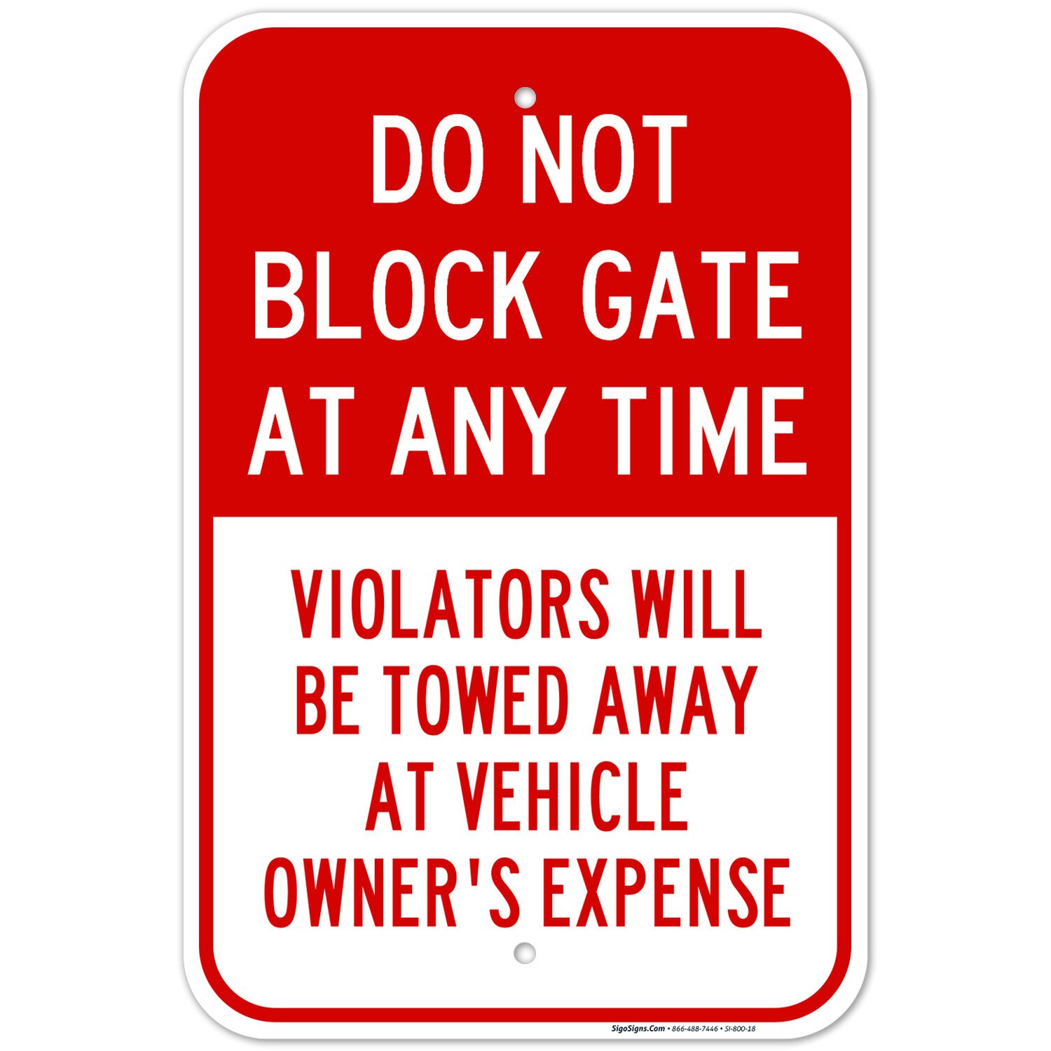 Do Not Block Gate at Any Time Sign, gallery