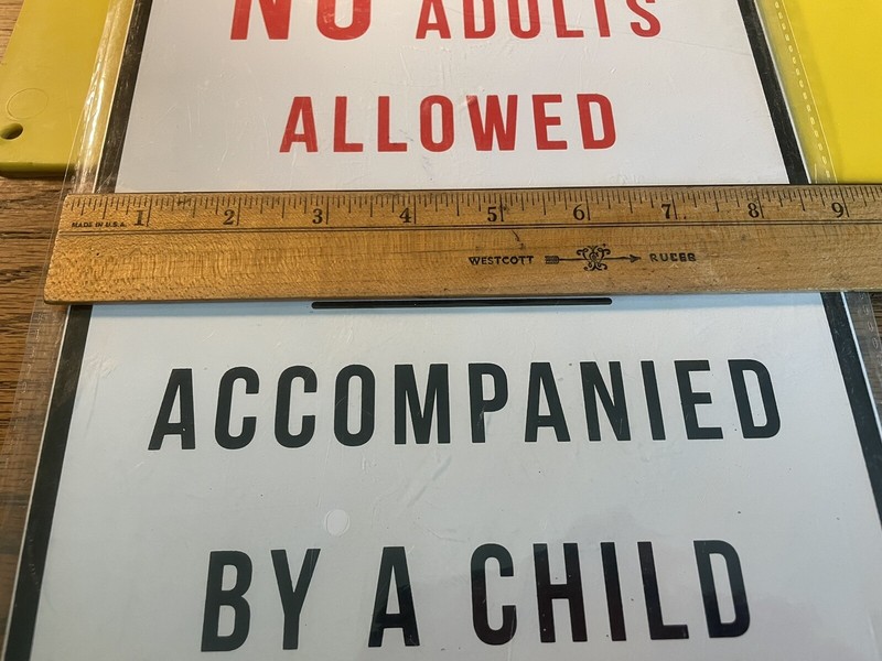 No Adults Allowed Unless Accompanied By Child + All Play All Day METAL SIGN NIP gallery
