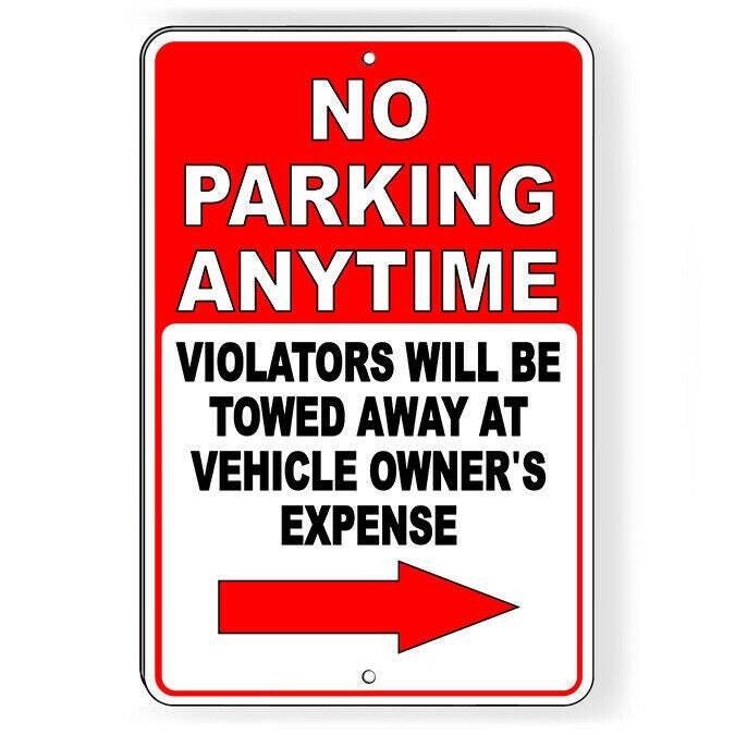No Parking Anytime Arrow Right Vehicles Towed Sign / Decal Snp039 / Magnetic gallery