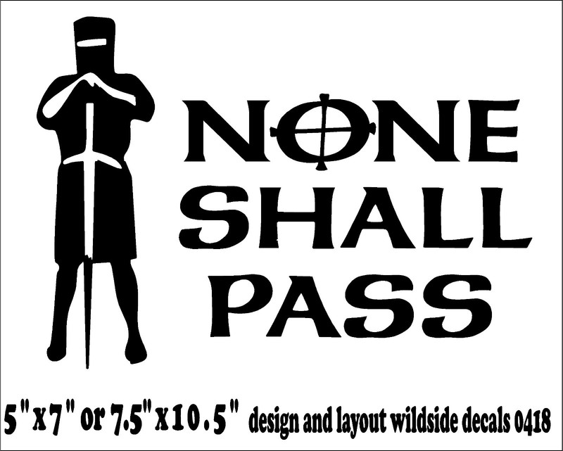 None Shall Pass Decal Monty Python Quote car window funny vinyl sticker gallery