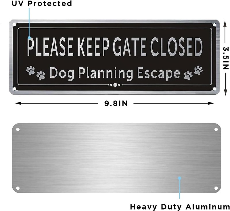 2 Pack Please Close The Gate Matal Sign - Dog Planning Escape Sign - Brushed ... gallery