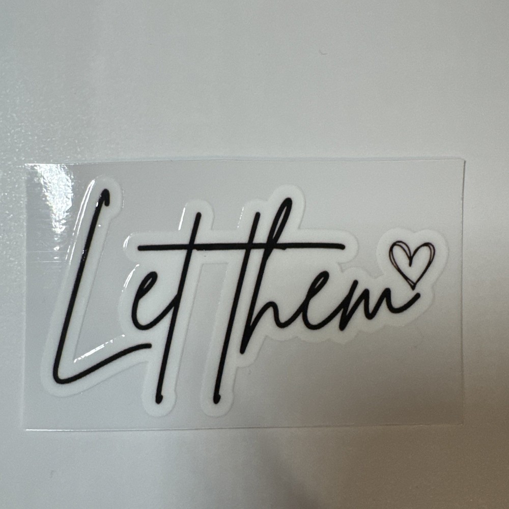 Let Them Sticker