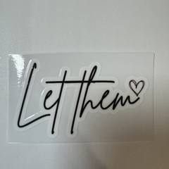Let Them Sticker