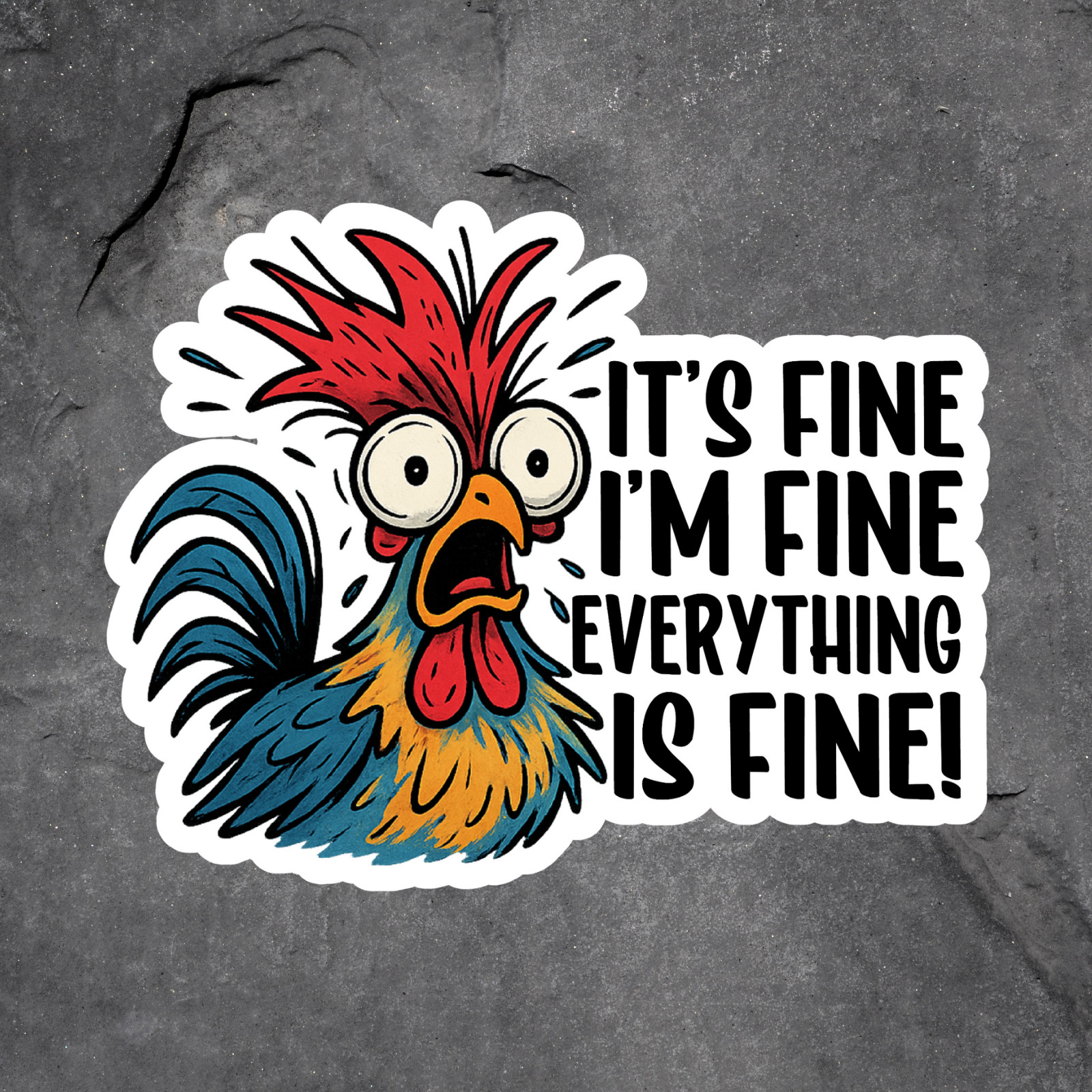 Rooster Sticker Vinyl Decal Funny Chicken Meme Its Fine Im Fine Humor gallery