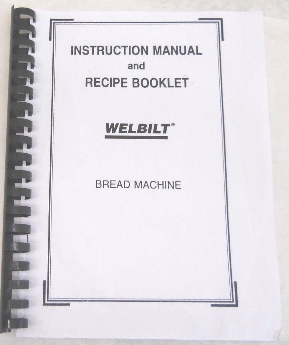 Welbilt Bread Machine Maker Manual ABM350 ABM500 ABM550 ABM600 ABM2100 ABM2200T gallery