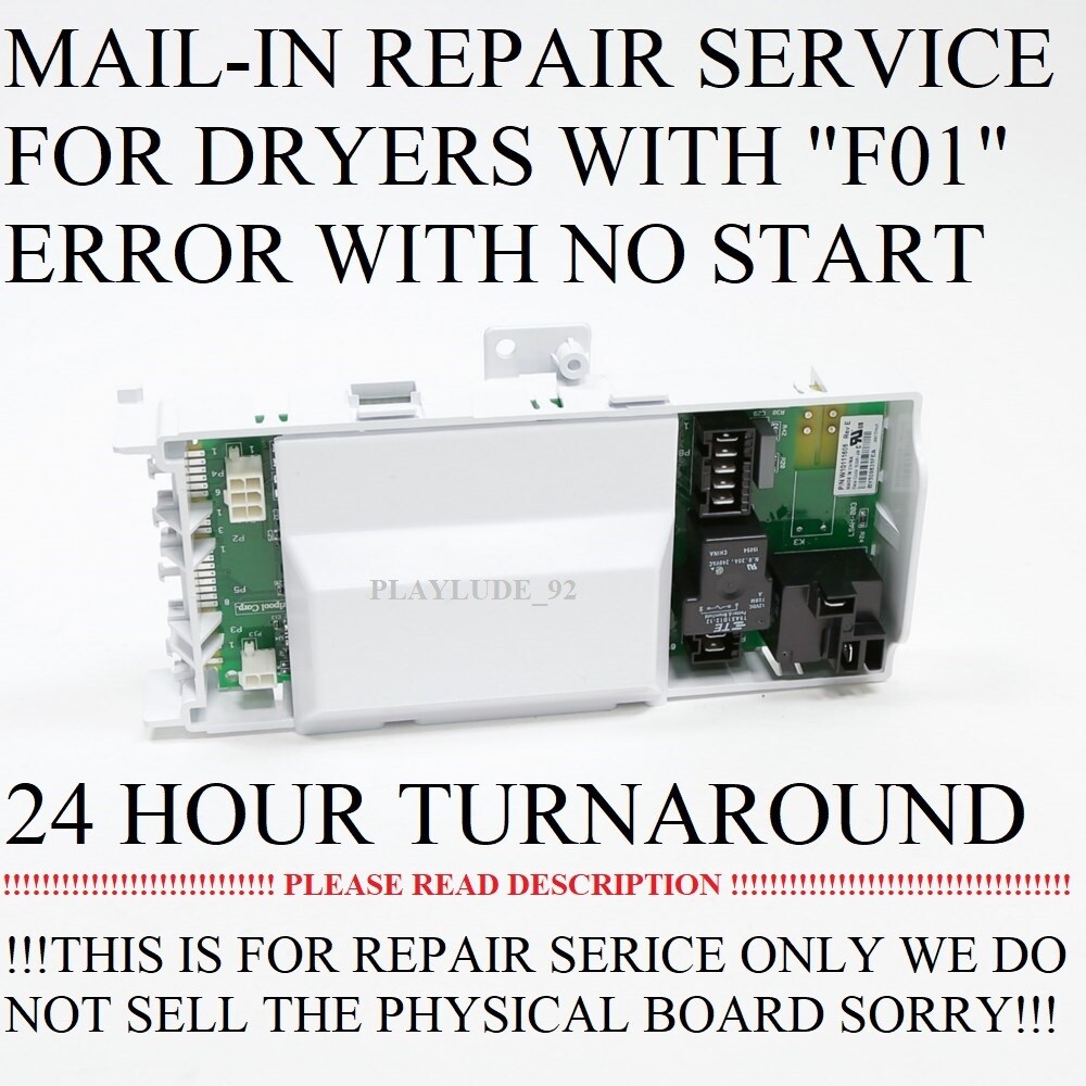 READ FIRST F01 ERROR DRYER BOARD REPAIR SERVICE W10174745 W10182366 W10200473 gallery