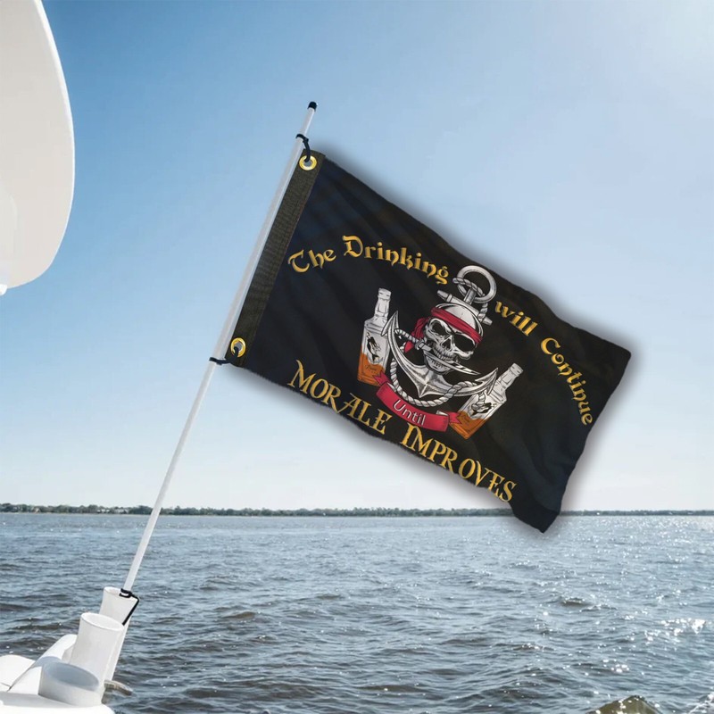 Drinking Will Continue 12x18in Boat Flag Funny Pirate Morale Sailing Boat Flag gallery