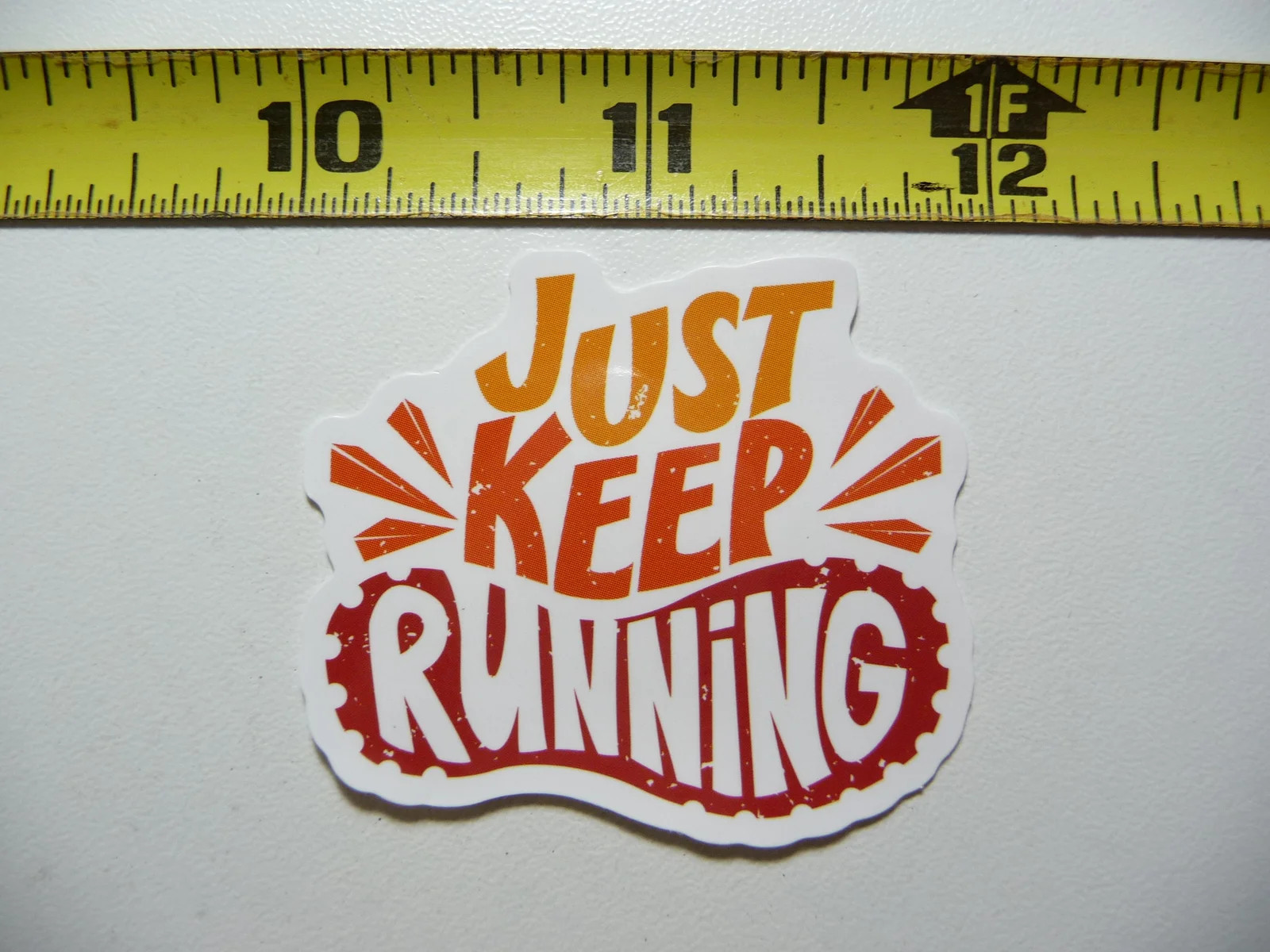 JUST KEEP RUNNING SMALL STICKER DECAL EXERCISE FITNESS EXERCISE FUNNY gallery