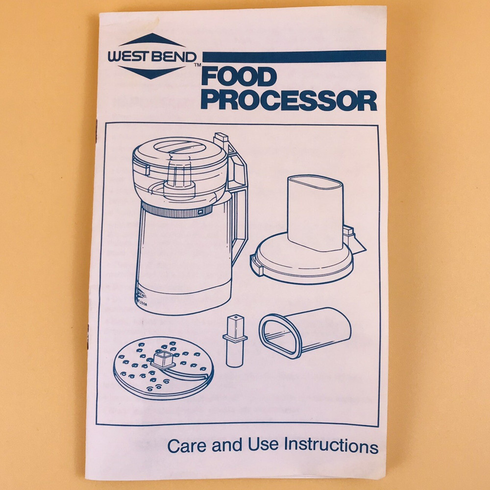West Bend Food Processor Model 6491 Care & Use Manual 20 Pages No Accessories