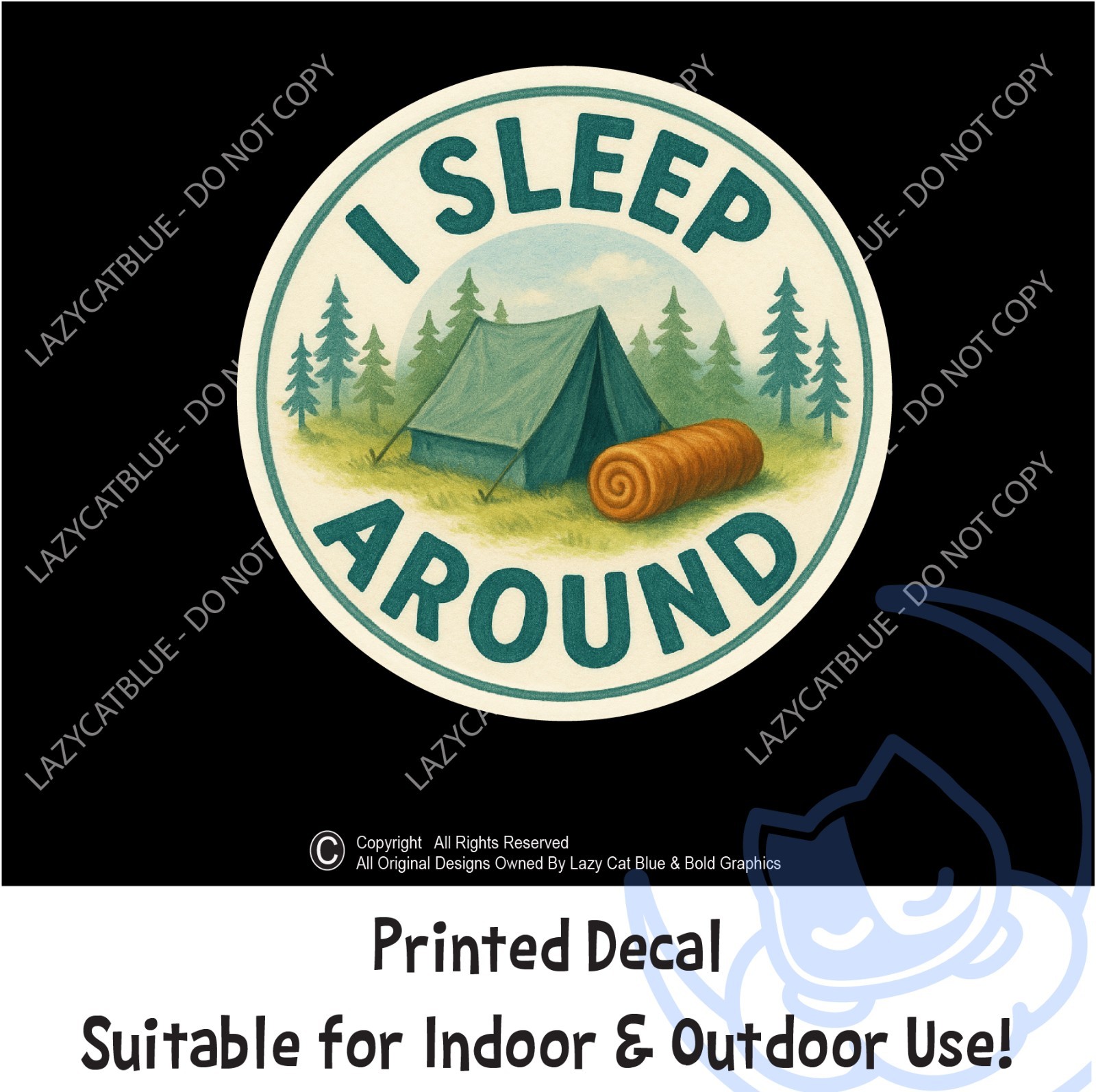 Camping Decal Sticker I Sleep Around Camp Tent Travel Adventure Nature Hiking gallery