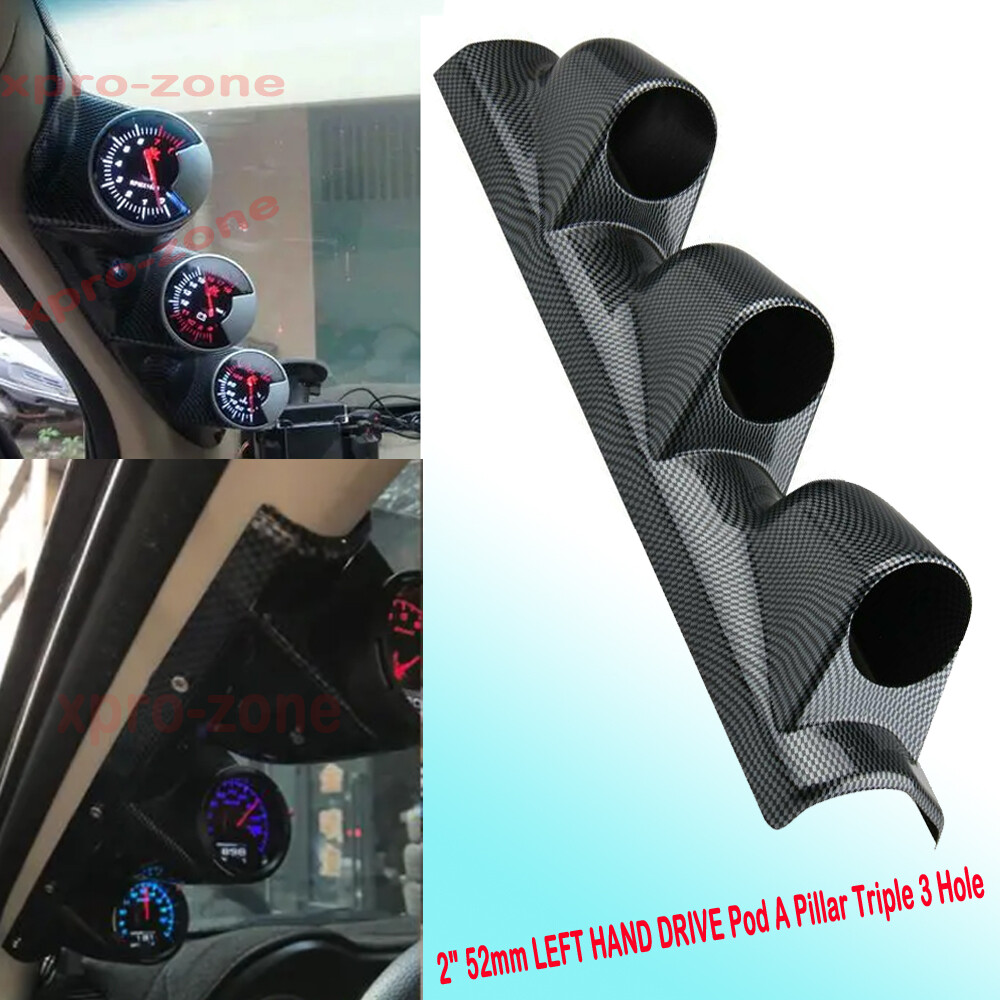 2" 52mm LEFT HAND DRIVE Pod A Pillar Triple 3 Hole Mount Gauge Holder Carbon
