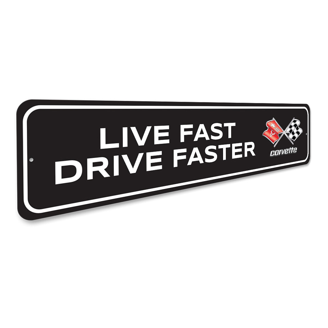 Chevy Corvette Live Fast Drive Faster Metal Sign Chevrolet Automotive Car Cave gallery