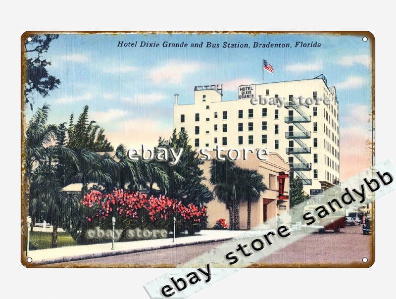 1930-45 Hotel Dixie Grande Bus Station, Bradenton, Florida tin sign gallery