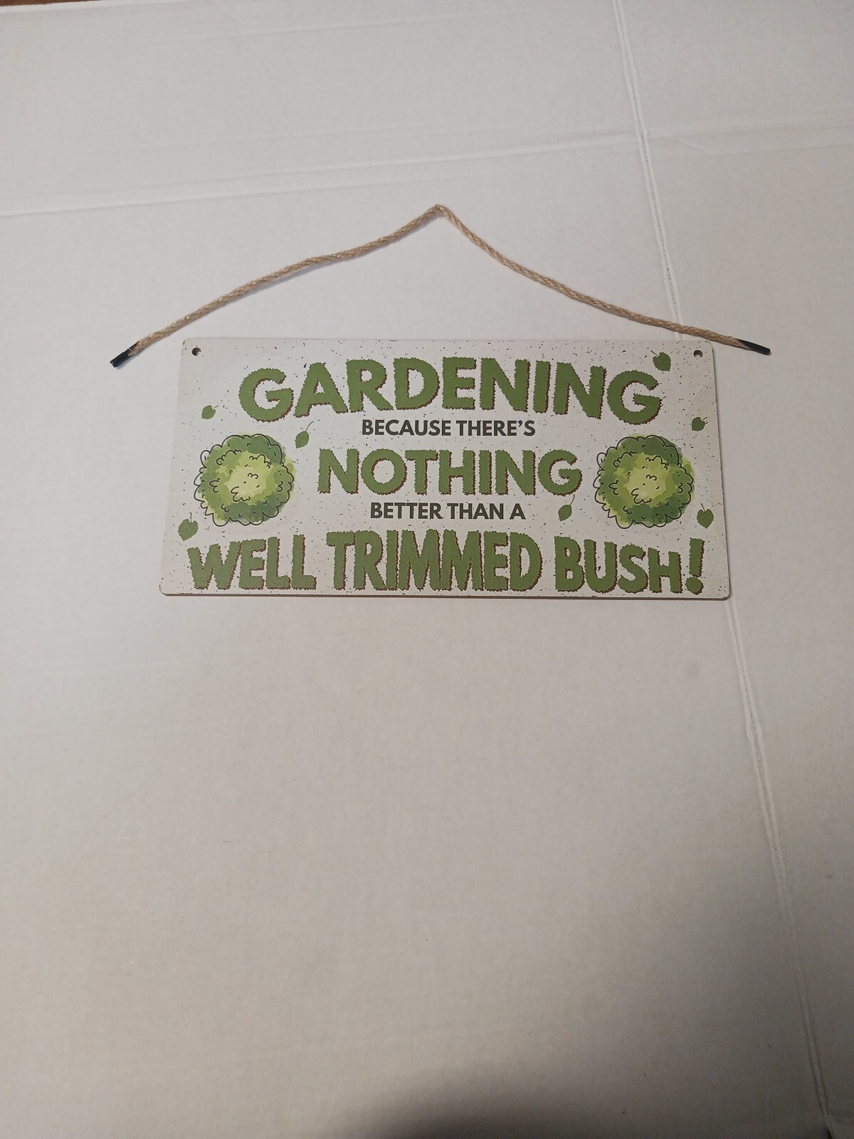 Garden Sign Gift Gardening because there's nothing better than a well trimmed bu gallery