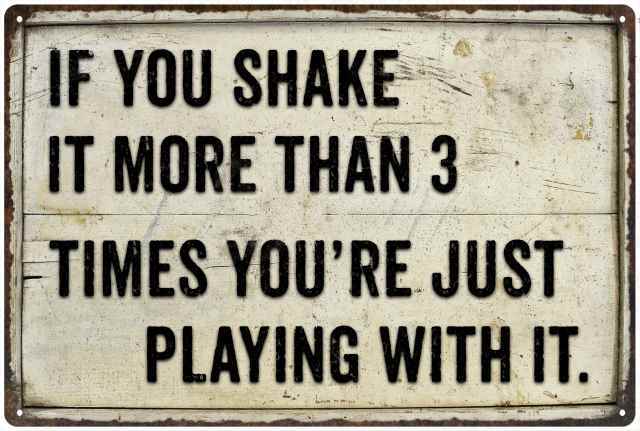 Funny Bathroom Sign If you shake it More Than 3 times Restroom Wall 108120061004 gallery
