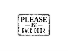 Please Use Back Door Sign | Entryway Door Sign | Rustic Home Decor | Farmhouse