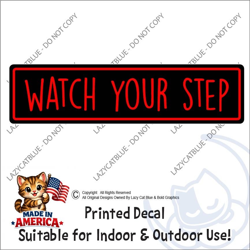 Watch Your Step Decal Sticker Warning Public Safety Shop Stairs Caution No Trip gallery
