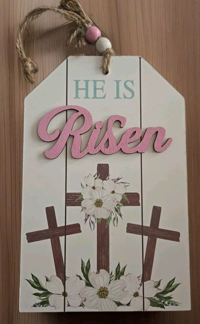 He Is Risen Easter Small 7" x 5" Hanging Sign -Brand New-SHIPS N 24 HRS gallery